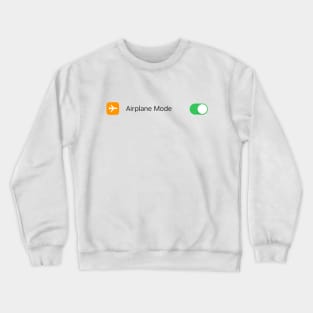 Airplane Mode Crewneck Sweatshirt